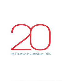 20 BY THOMAS P. CONNELLY DDS logo
