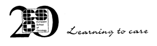 20 ESO EUROPEAN SCHOOL OF ONCOLOGY LEARNING TO CARE logo