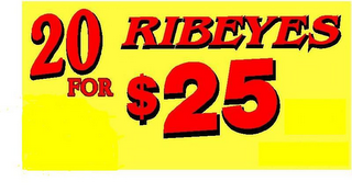20 RIBEYES FOR $25 logo