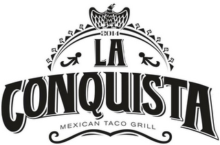 2014 LA CONQUISTA MEXICAN TACO GRILL logo