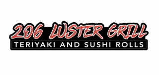 206 LUSTER GRILL TERIYAKI AND SUSHI ROLLS logo