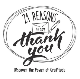 21 REASONS TO SAY THANK YOU DISCOVER THE POWER OF GRATITUDE logo