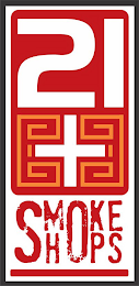 21 + SMOKE SHOPS logo