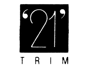 '21' TRIM