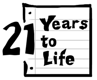 21 YEARS TO LIFE logo