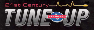 21ST CENTURY TUNE-UP S STANDARD logo