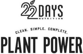 22 DAYS NUTRITION PLANT POWER CLEAN. SIMPLE. COMPLETE. logo