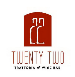 22 TWENTY TWO TRATTORIA AND WINE BAR logo