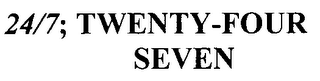24/7; TWENTY-FOUR SEVEN logo