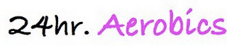 24HR. AEROBICS logo