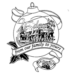 25 DAYS OF CHRISTMAS FROM OUR FAMILY TO YOURS HOME & FAMILY logo
