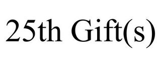 25TH GIFT(S) logo
