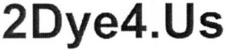 2DYE4.US logo