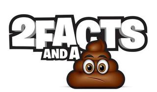 2FACTS AND A