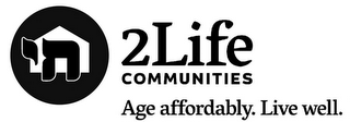 2LIFE COMMUNITIES AGE AFFORDABLY. LIVE WELL. logo