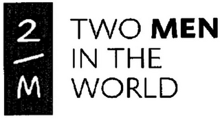 2M TWO MEN IN THE WORLD logo