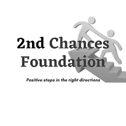 2ND CHANCES FOUNDATION POSITIVE STEPS IN THE RIGHT DIRECTIONS logo