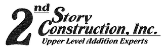 2ND STORY CONSTRUCTION, INC. UPPER LEVEL ADDITION EXPERTS logo