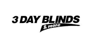 3 DAY BLINDS & MORE logo