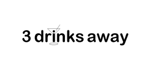 3 DRINKS AWAY logo