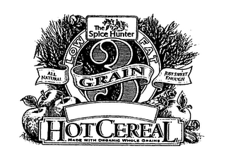 3 GRAIN HOT CEREAL MADE WITH ORGANIC WHOLE GRAINS ALL NATURAL LOW FAT THE SPICE HUNTER JUST SWEET ENOUGH