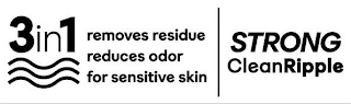 3 IN 1 REMOVES RESIDUE REDUCES ODOR FOR SENSITIVE SKIN STRONG CLEAN RIPPLE logo