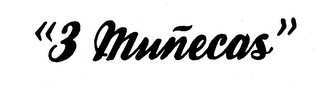 "3 MUNECAS" logo