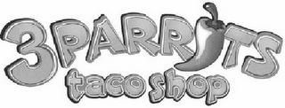 3 PARROTS TACO SHOP logo