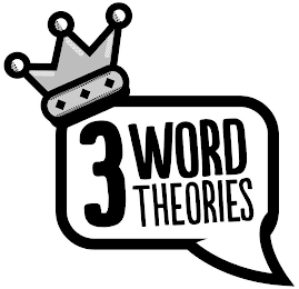 3 WORD THEORIES logo