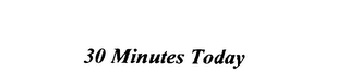 30 MINUTES TODAY logo