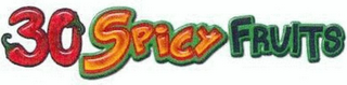 30 SPICY FRUITS logo