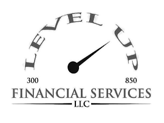300 LEVEL UP 850 FINANCIAL SERVICES LLC logo