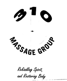 310 MASSAGE GROUP REKINDLING SPIRIT, AND RESTORING BODY logo