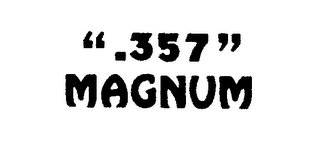 ".357" MAGNUM