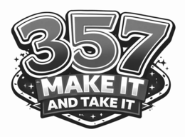 357 MAKE IT AND TAKE IT logo