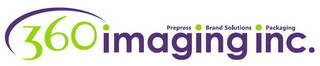 360 IMAGING INC. PREPRESS BRAND SOLUTIONS PACKAGING logo
