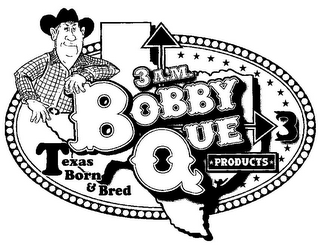 3.A.M BOBBY QUE PRODUCTS 3 TEXAS BORN & BRED logo