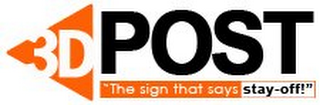 3D POST "THE SIGN THAT SAYS STAY-OFF!" logo