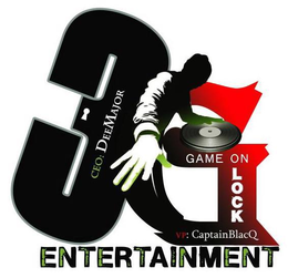 3G ENTERTAINMENT GAME ON LOCK CEO:DEEMAJOR VP:CAPTAINBLACQ logo