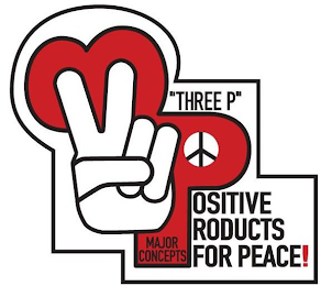 3P "THREE P" MAJOR CONCEPTS, POSITIVE PRODUCTS FOR PEACE! logo