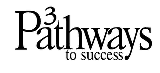 3PATHWAYS TO SUCCESS