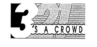 3'S A CROWD logo