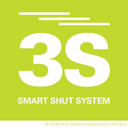 3S SMART SHUT SYSTEM 3S SMART SHUT SYSTEM MANUFACTURED IN GERMANY logo