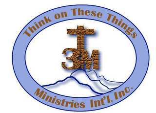 3TM, THINK ON THESE THINGS MINISTRIES INT'L INC. logo