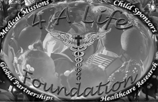 4 A LIFE FOUNDATION POST TENEBRAS LUX MEDICAL MISSIONS CHILD SPONSORS GLOBAL PARTNERSHIPS HEALTHCARE RESEARCH logo