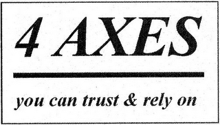 4 AXES YOU CAN TRUST & RELY ON logo
