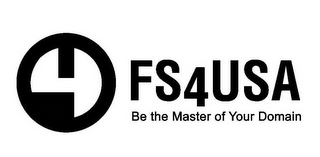 4 FS4USA BE THE MASTER OF YOUR DOMAIN logo