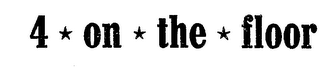 4 ON THE FLOOR logo
