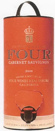 4 THE PREMIUM WINE TUBE FOUR CABERNET SAUVIGNON 2005 VINTED & BOTTLED BY FOUR WINES SANTA ROSA CALIFORNIA logo