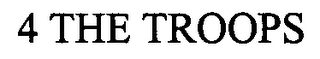 4 THE TROOPS logo